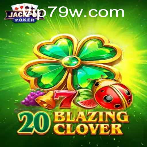 Unlock the Adventure of 20BlazingClover: A Fresh Gaming Experience