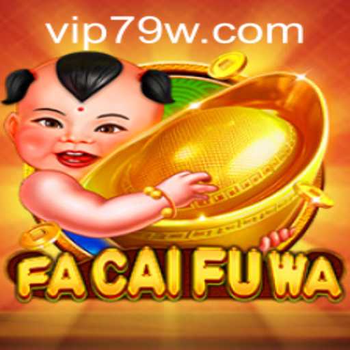 Discover the Vibrant World of FaCaiFuWa: A New Gaming Sensation