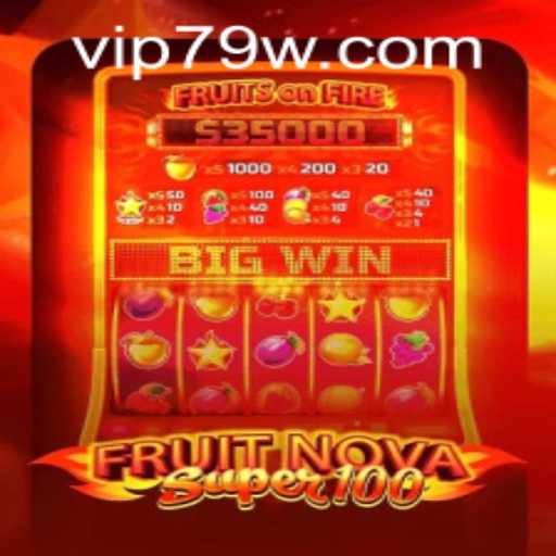 Experience the Thrill of FruitNovaSuper100: Gameplay, Rules, and the Latest Buzz